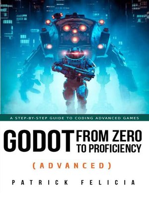 cover image of Godot from Zero to Proficiency (Advanced)
